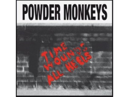 POWDER MONKEYS - Time Wounds All Heals (LP)