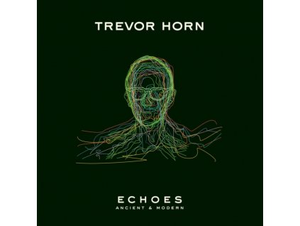 TREVOR HORN - Echoes: Ancient & Modern (LP)