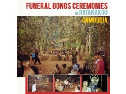 VARIOUS ARTISTS - Funeral Gongs Ceremonies In Ratanakiri / Cambodia (LP)