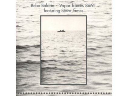 BEBO BALDAN - Vapor Frames 86/91 (LP)