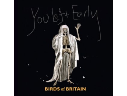 BIRDS OF BRITAIN AND LOUISA YOUNG - You Left Early (LP)