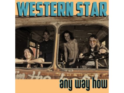 WESTERN STAR - Any Way How (LP)