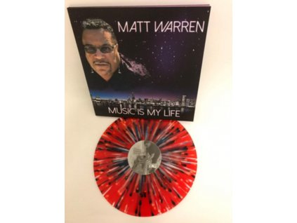 MATT WARREN - Music Is My Life (Red/White/Blue Splatter Vinyl) (LP)