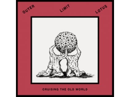 OUTER LIMIT LOTUS - Cruising The Old World (12" Vinyl)