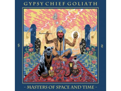 GYPSY CHIEF GOLIATH - Masters Of Space And Time (LP)