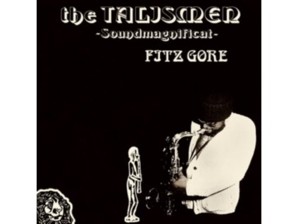 FITZ GORE & THE TALISMEN - Soundmagnificat (LP)