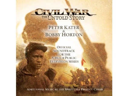 PETER KATER - Civil War - The Untold Story - Original Soundtrack (CD)