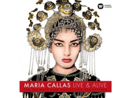 MARIA CALLAS - Maria Callas - Live & Alive (The Ultimate Live Collection Remastered) (12" Vinyl)