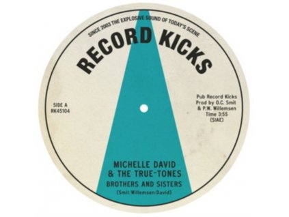 MICHELLE DAVID & THE TRUE-TONES - Brothers And Sisters / That Is You (7" Vinyl)
