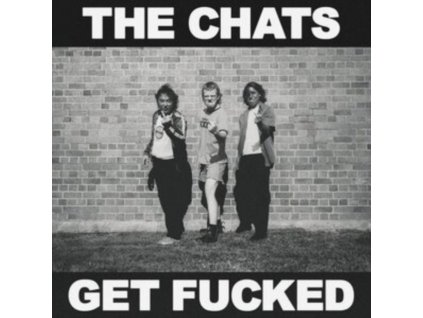 CHATS - Get Fucked (LP)