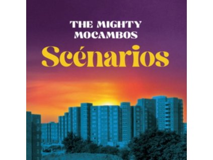 MIGHTY MOCAMBOS - Scenarios (LP)