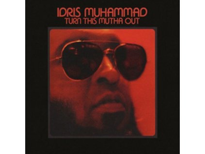 IDRIS MUHAMMAD - Turn This Mutha Out (LP)