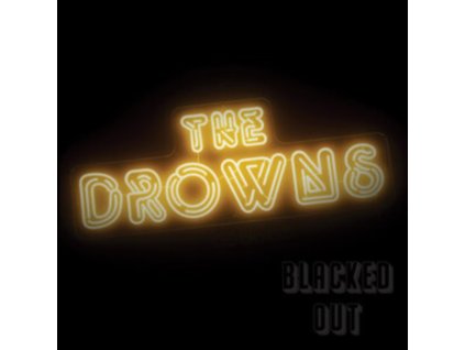 DROWNS - Blacked Out (Neon Yellow Vinyl) (LP)