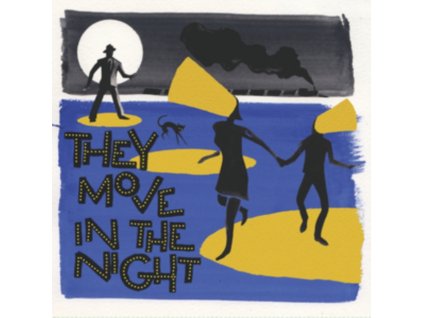VARIOUS ARTISTS - They Move In The Night (LP)