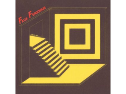 FAUX FEROCIOUS - Good Times Ahead / No Pressure (7" Vinyl)