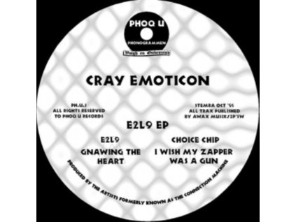 CRAY EMOTICON - E2L9 EP (2018 Remaster) (12" Vinyl)