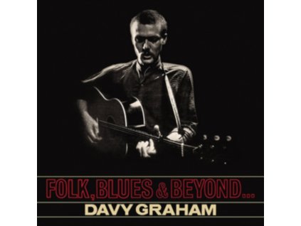 DAVY GRAHAM - Folk Blues & Beyond (LP)