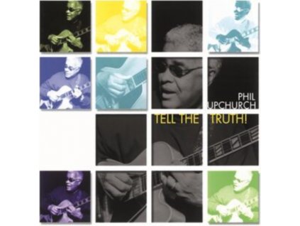 PHIL UPCHURCH - Tell The Truth (LP)