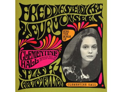 FREDDIE STEADY KRC & EVE MONSEES - Sing The Songs Of Clementine Hall (7" Vinyl)