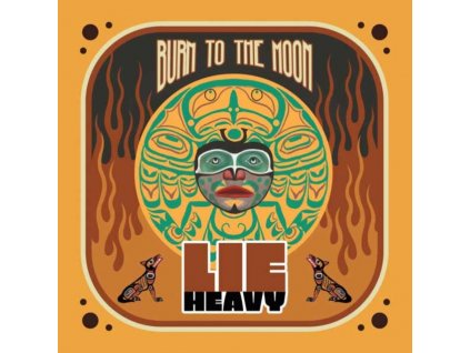 LIE HEAVY - Burn To The Moon (Blood Red Vinyl) (LP)