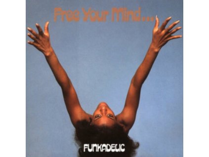 FUNKADELIC - Free Your Mind...And Your Ass Will Follow (LP)