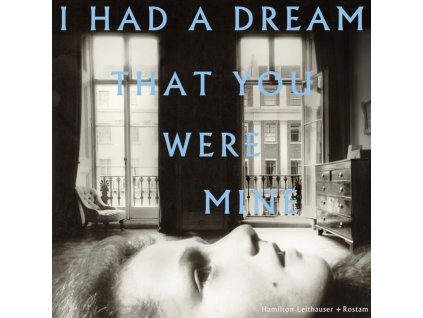 HAMILTON LEITHAUSER - I Had A Dream That (LP)