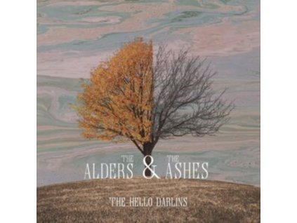 HELLO DARLINS - The Alders & The Ashes (LP)