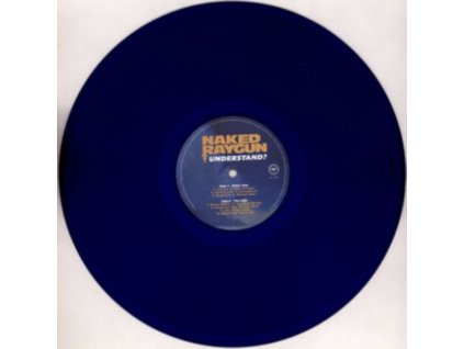 NAKED RAYGUN - Understand? (Blue Vinyl) (LP)