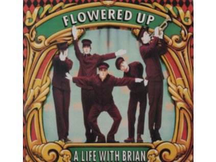 FLOWERED UP - A Life With Brian (LP)