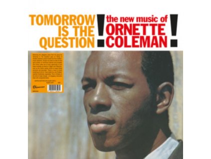 ORNETTE COLEMAN - Tomorrow Is The Question! (Numbered Edition) (Clear Vinyl) (LP)