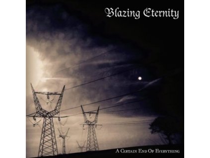 BLAZING ETERNITY - A Certain End Of Everything (LP)