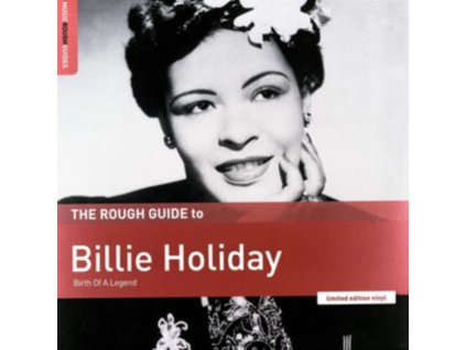 BILLIE HOLIDAY - The Rough Guide To Billie Holiday: Birth Of A Legend (LP)