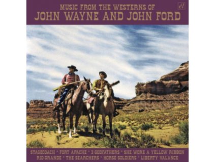 VARIOUS ARTISTS - Music From The Westerns Of John Wayne And John Ford (CD)