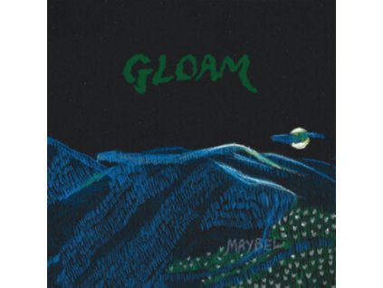 MAYBEL - Gloam (LP)