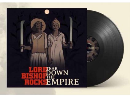 LORD BISHOP ROCKS - Tear Down The Empire (LP)