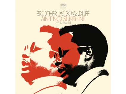 MCDUFF, BROTHER JACK - AIN'T NO SUNSHINE (LIVE IN SEATTLE) (2 LP / vinyl)