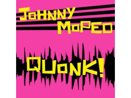 JOHNNY MOPED - QUONK! (1 LP / vinyl)