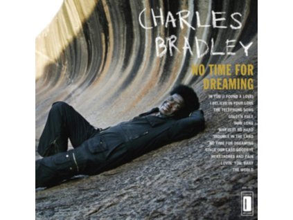 BRADLEY, CHARLES - NO TIME FOR DREAMING (1 LP / vinyl)