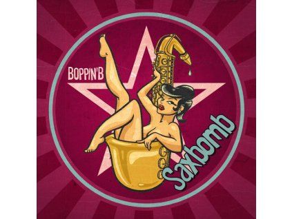 3152120 boppin b saxbomb lp