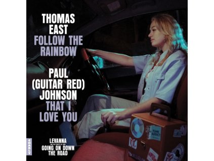 THOMAS EAST / PAUL (GUITAR RED) JOHNSON - Follow The Rainbow / That I Love You (7" Vinyl)