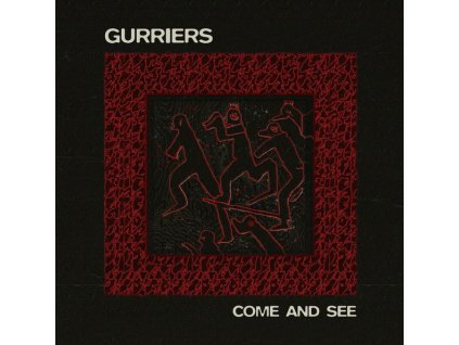 Gurriers - Come And See (LP)