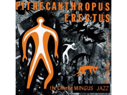 CHARLES MINGUS - Pithecanthropus Erectus (Mono) (Atlantic 75 Series) (LP)