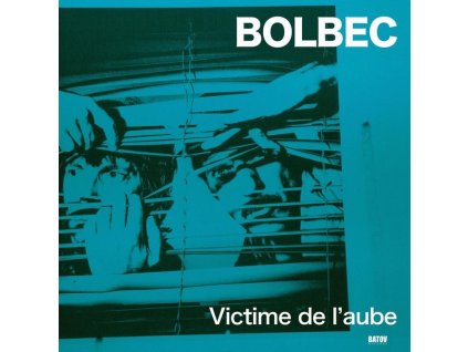 Bolbec - Victime De L'aube (LP)