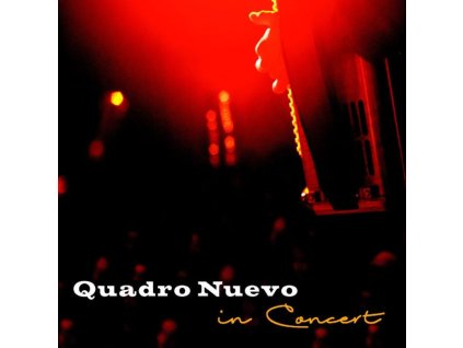 Quadro Nuevo - In Concert (180g) (LP)