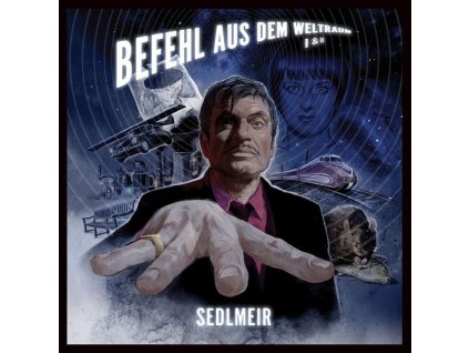 Sedlmeir - Befehl aus dem Weltraum I + II (LP)