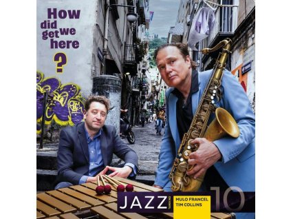 Mulo Francel - How Did We Get Here? (180g) (Limited Numbered Edition) (LP)