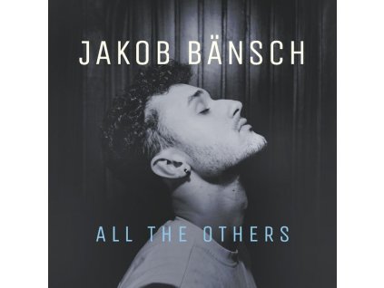 Jakob Bänsch - All The Others (180g) (LP)