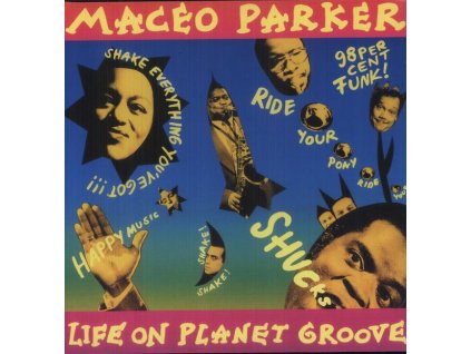 Maceo Parker - Life On Planet Groove (LP)