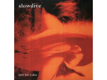 Slowdive - Just For A Day (180g) (LP)