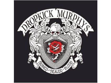 Dropkick Murphys - Signed And Sealed In Blood (LP)